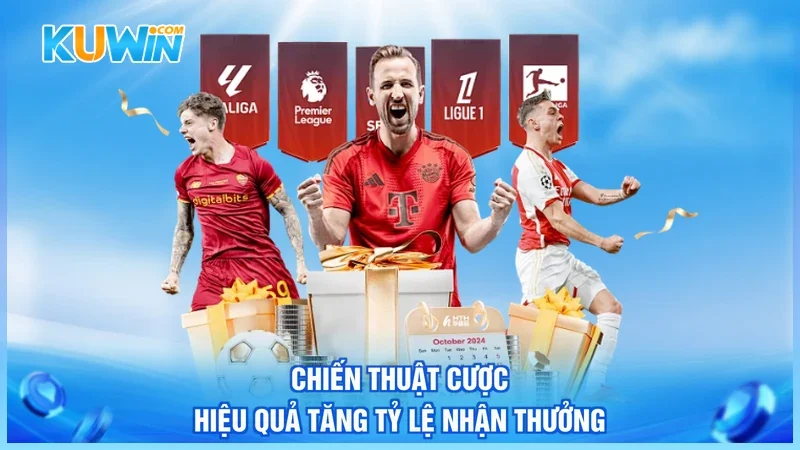 Chiến thuật cược hiệu quả tăng tỷ lệ nhận thưởng