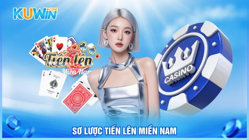 Sơ lược Tiến Lên Miền Nam